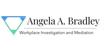 Angela A. Bradley Workplace Investigation and Mediation 
