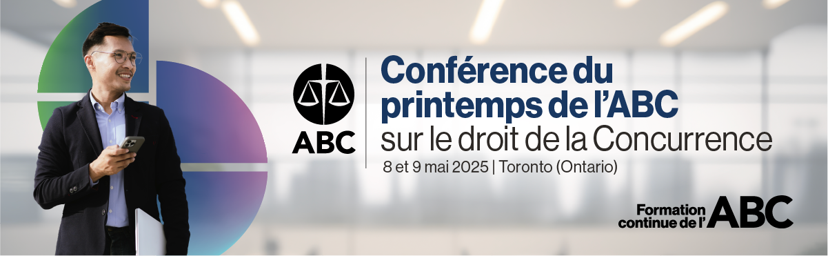 Conférence du printemps de l’ABC sur le droit de la concurrence