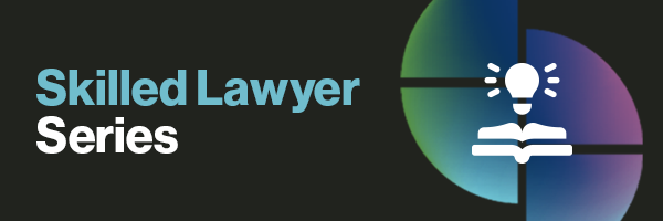 Skilled Lawyer Series